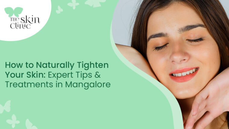 Skin Tightening Treatments in Mangalore