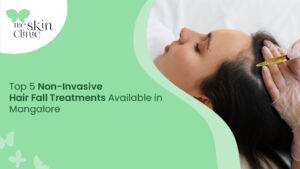 Non-Invasive Hair Fall Treatments in Mangalore